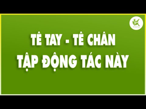 TÊ TAY - TÊ CHÂN - KHÓ NGỦ Ai Cũng Rủ Nhau Tập Theo Động Tác Này | TCL
