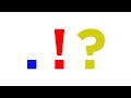 Punctuation - Period, Exclamation Point, Question Mark Punctuation - Period, Exclamation Point, Question Mark