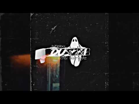 Dziadu - Dusza (feat. ICNSI NightMare)