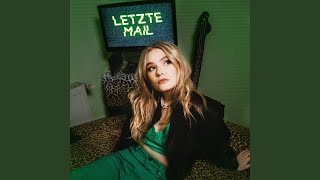 Letzte Mail Music Video