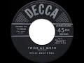 1953 HITS ARCHIVE: Twice As Much - Mills Brothers