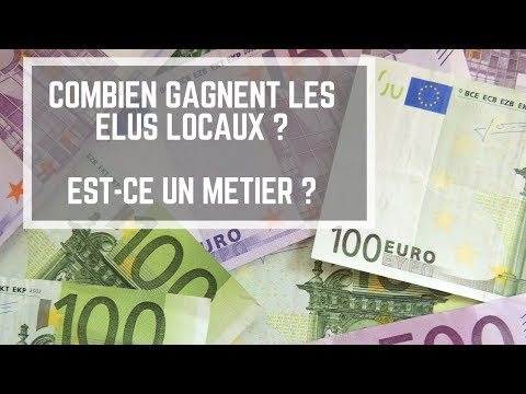 Combien gagnent les élus ? Est-ce un métier ?