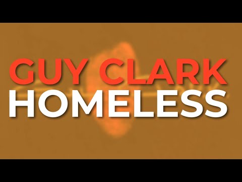 Homeless - Guy Clark
