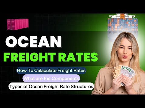 Ocean Freight Rate | Ocean Freight Charges | Ocean Freight Cost | How To Calculate Sea Freight Rates