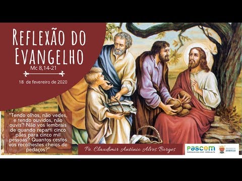 Evangelho Mc 8,14-21