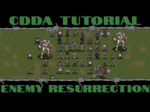 CDDA Tutorial - Enemy Resurrection