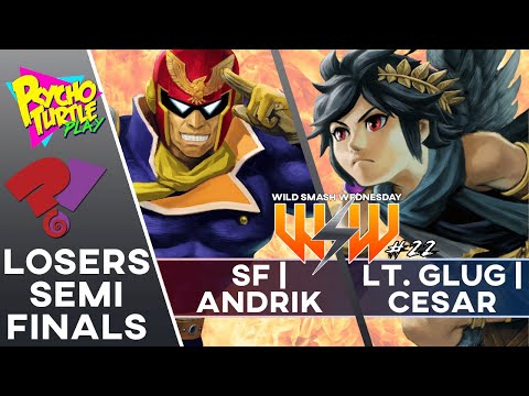 Wild Smash Wednesday #22 - SF | Andrik vs. Lt. Glug | Cesar / Losers Semis