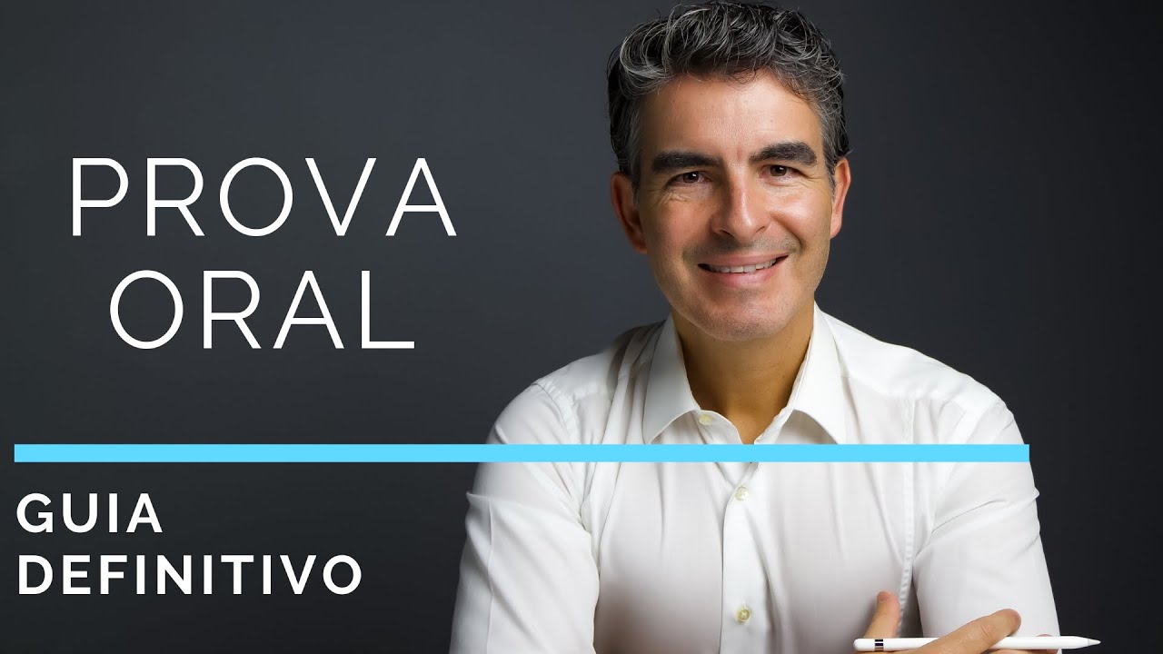 Guia para a PROVA ORAL Como eu fiz para vencer 3X esse enorme desafio