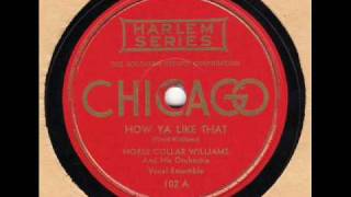 Horse Collar Williams & His Orchestra - How Ya Like That