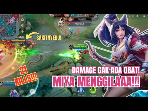 21 KILLS! A True Killing Machine! Miya Ngamoook Broook! - Mobile Legends #mlbb