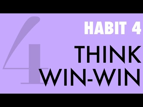 Habit #4: Think Win-Win