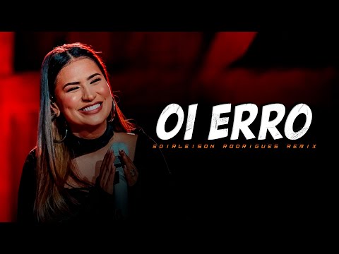 OI ERRO - Simone Mendes | SERTANEJO REMIX | By. Edirleison Rodrigues [ REMIX 2023 ]