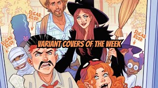Variant Covers of the Week