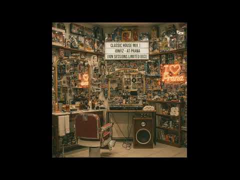 House Mix IonFiz | Live at Prana (Ion Sessions Limited 003)