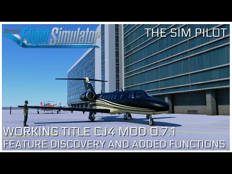 MSFS 2020 | Working title CJ4 Mod 0.7.1 | Feature Discovery & How to use added functions | Part 1