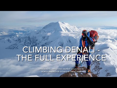Climbing Denali Unguided - The Full Experience (10 day summit)  5/31/2021