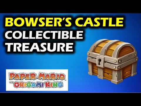 Bowser's Castle: All Collectible Treasure Chest Locations | Paper Mario The Origami King Walkthrough