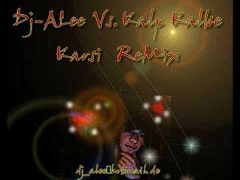 Dj_ALee Vs.Kalp Kalbe Karsı  ReMix