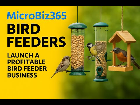 Start a Bird Feeder Business: Start This for Under £300 - low-cost business idea