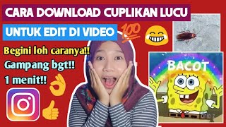 Download lagu CARA DOWNLOAD SCENE/CUPLIKAN LUCU UNTUK EDITING VIDEO *Bebas Copyright!! #CaraRifa || Riri Fajrh mp3