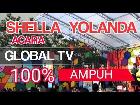 shella yolanda.Global TV 100% AMPUH
