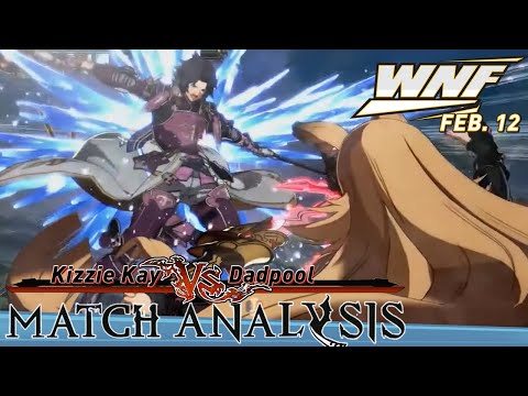 GBVS Match Analysis: Wednesday Night Fights OC (Feb. 12, 2020) - Kizzie Kay vs. Dadpool