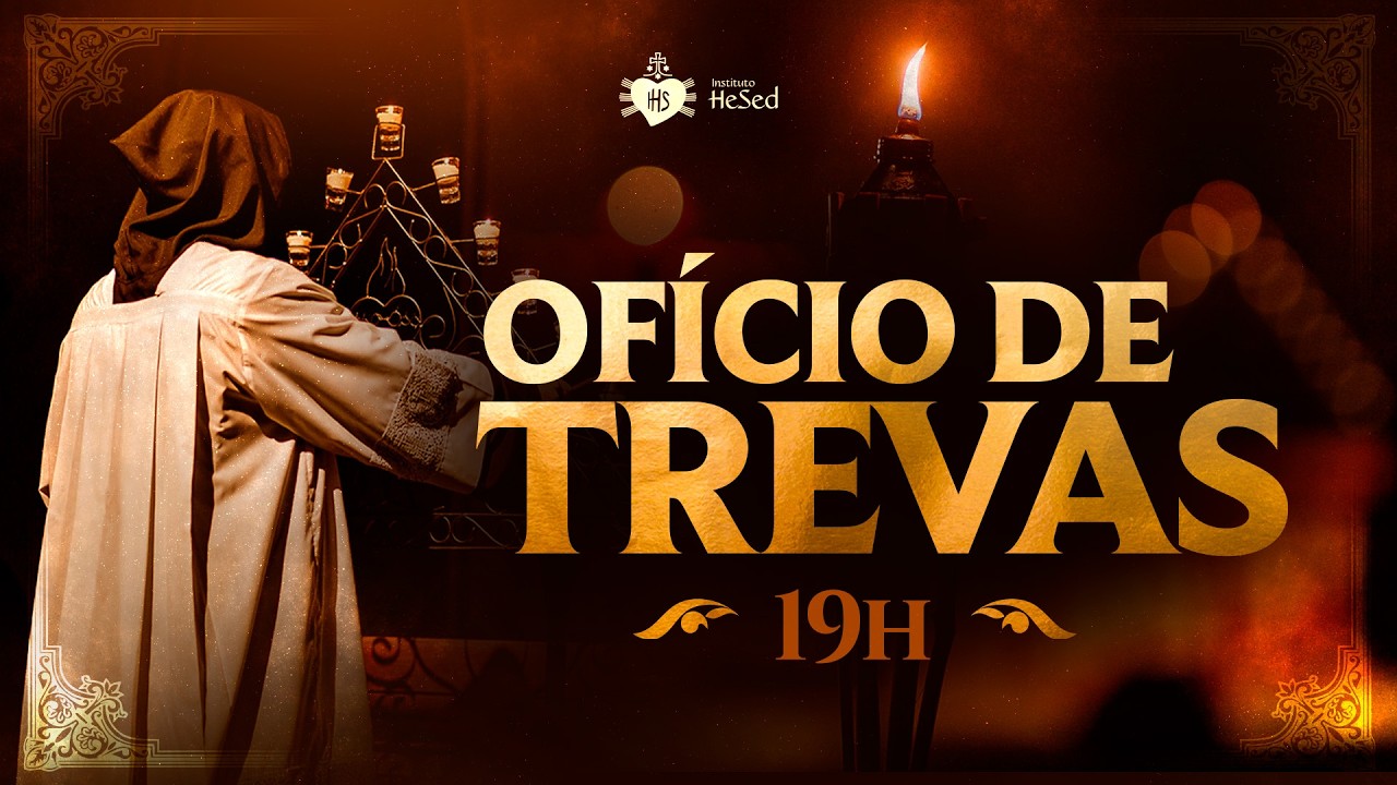 Ofício de trevas | Instituto Hesed  - 01/04