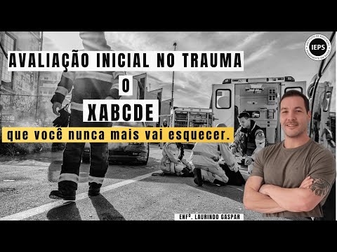 Initial Assessment in Trauma (XABCDE).