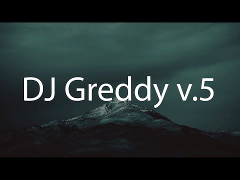 DJ Greddy v.5
