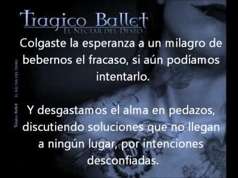 Trágico Ballet - El Beso Del Silencio (letra)