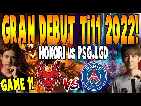 HOKORI vs PSG.LGD [GAME 1] BO2 - GRAN DEBUT EN EL TI11! - THE INTERNATIONAL 2022 DOTA 2