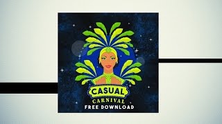 Casual - Carnival (Original Mix) [Free Download]