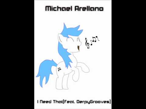 I Need That(Feat. DerpyGrooves)
