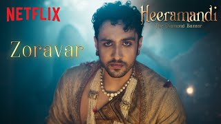 Adhyayan Suman as Zoravar | Heeramandi: The Diamond Bazaar | Sanjay Leela Bhansali