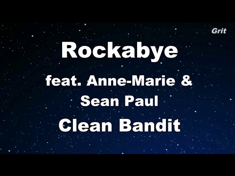 Rockabye ft. Sean Paul & Anne-Marie - Clean Bandit Karaoke 【With Guide Melody】 Instrumental