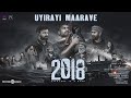 Uyirayi Maarave - Video Song | 2018 | Tovino Thomas | Jude Anthany Joseph | Nobin Paul | Joe Paul