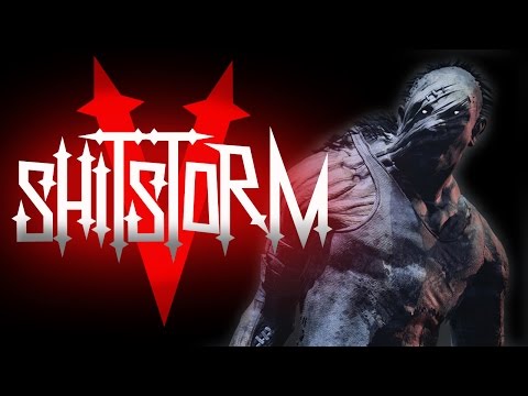 Shitstorm V: Shitsurrection - DEAD BY DAYLIGHT