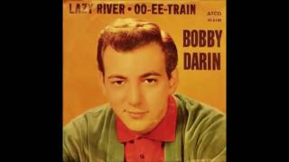 Bobby Darin - &quot;Lazy River&quot; Rare Stereo Single Mix with Exclusive Spoken Intro