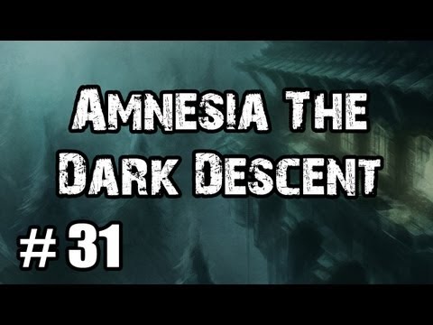 Let's Play : Amnesia The Dark Descent - Part 31 - Laboratory