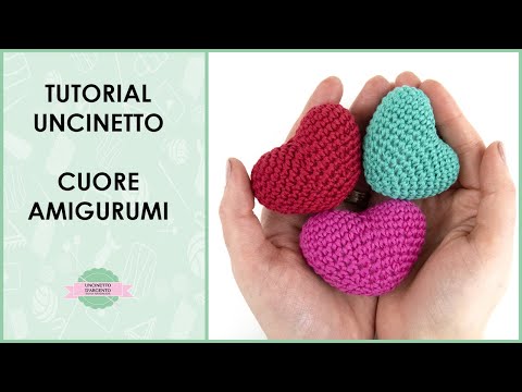 Tutorial cuore amigurumi uncinetto | Uncinetto d'Argento