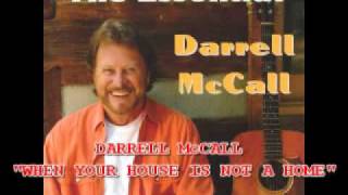 DARRELL McCALL-WHEN YOUR HOUSE IS NOT A HOME