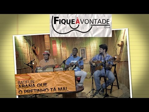 Abana Que O Pretinho Ta Mal video