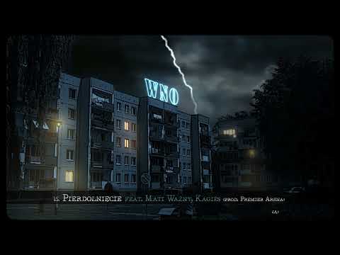 15.Potoma WNO - Pierdolnięcie feat. Mati Ważny, Kagies (Prod.Premier Arena)