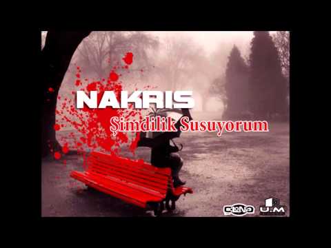 Nakris - Şimdilik Susuyorum #Yeni #U.MRecords