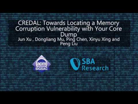 CCS 2016 - CREDAL: Towards Locating a Memory Corruption Vulnerability with Your Core Dump