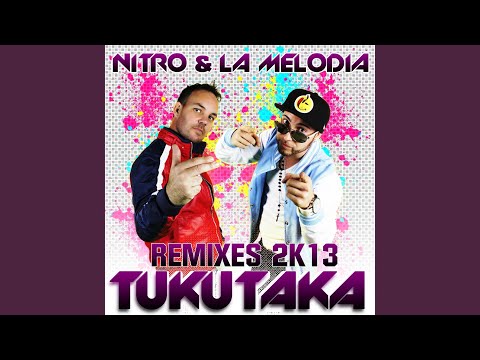 Tukutaka (Radio Edit Nitro Remix)