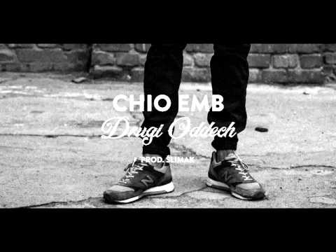 Chio EMB - Drugi Oddech (prod.  Ślimak)