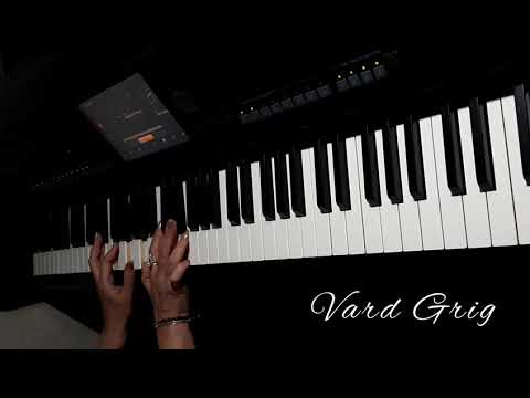 Ushacel em-Silva Hakobyan/Ուշացել եմ-Piano Vard Grig