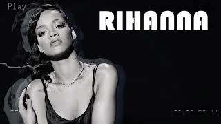 The Best Of Rihanna 2023