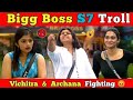 Vichitra Archana Thuglife Bigg Boss Tamil Episode Nixen Troll